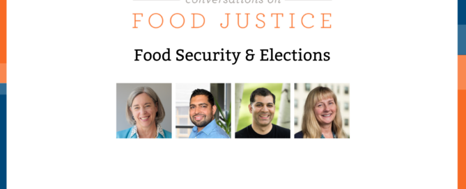 Featured image outlined in shades of orange and blue. Conversations on Food Justice title at the top center. Four small square headshots of the panelists with logos of Food and Society and Share Our Strength in the lower left corner.